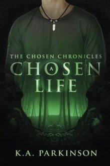 A Chosen Life